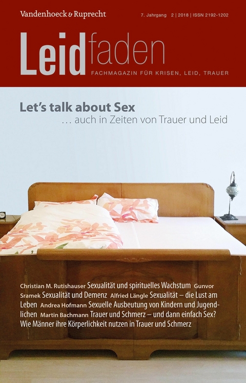 Let's talk about sex &ndash; auch in Zeiten von Trauer und Leid - 