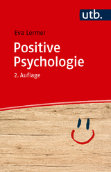 Positive Psychologie - Lermer, Eva