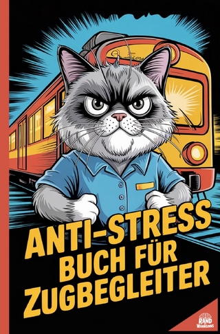 Anti-Stress Buch für Zugbegleiter