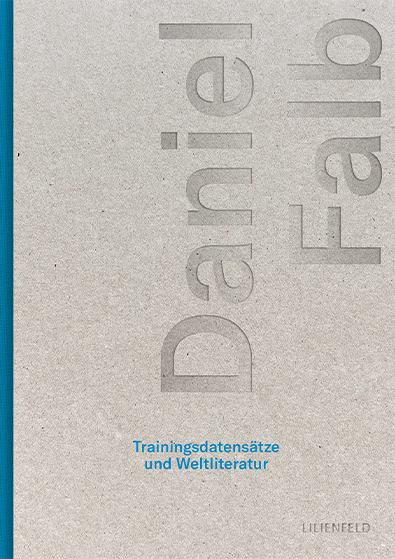 Trainingsdatens&auml;tze und Weltliteratur - Daniel Falb