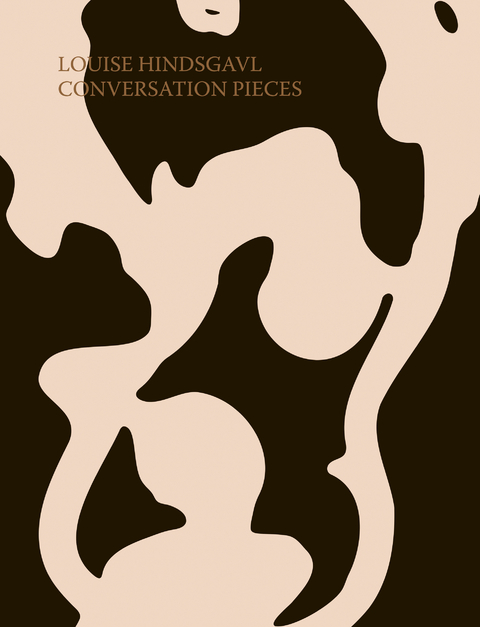 Louise Hindsgavl: Conversation Pieces - Lisbeth Bonde, Maibritt Borgen, Birgit Petersson, Merete Sanderhof