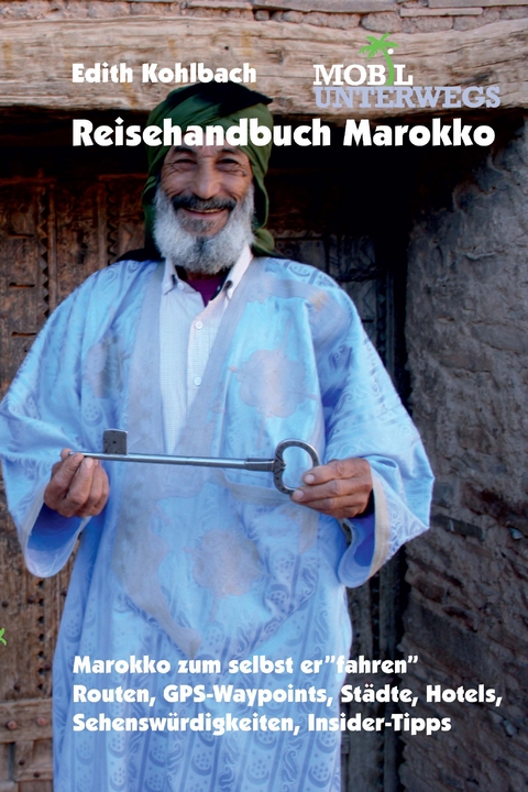 Reisehandbuch Marokko - Edith Kohlbach