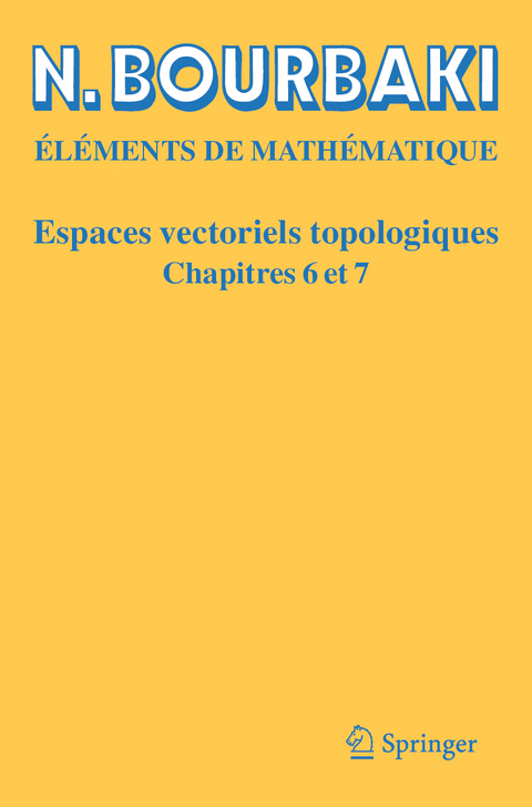 Espaces Vectoriels Topologiques - N. Bourbaki