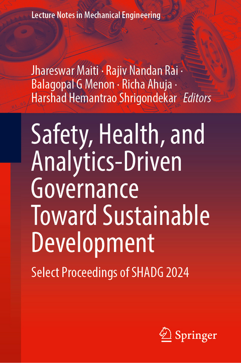 Safety, Health, and Analytics-Driven Governance Toward Sustainable Development - 