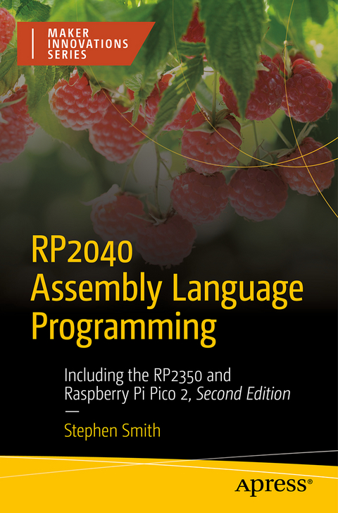 RP2040 Assembly Language Programming - Stephen Smith