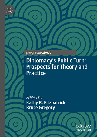 Diplomacy’s Public Turn: Prospects for Theory and Practice