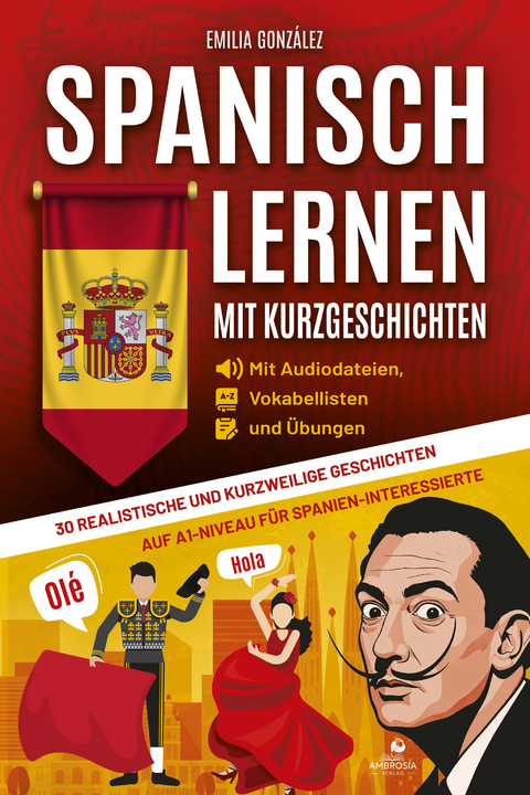 Spanisch lernen mit Kurzgeschichten - Emilia Gonz&aacute;lez