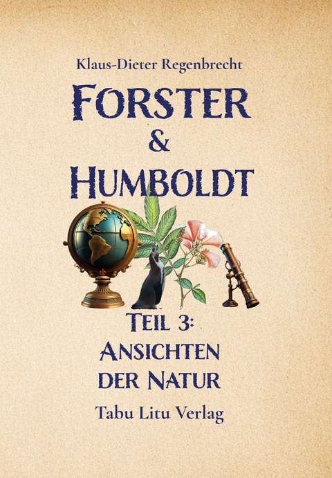 Forster & Humboldt - Klaus-Dieter Regenbrecht
