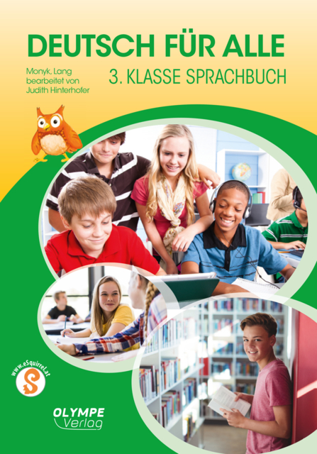 Deutsch f&uuml;r alle 3. Klasse Sprachbuch - Elisabeth Monyk, Patricia Lang, Judith Hinterhofer