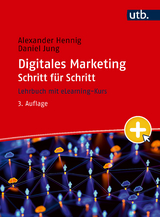 Digitales Marketing Schritt für Schritt - Hennig, Alexander; Jung, Daniel