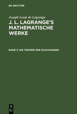 Die Theorie der Gleichungen - Joseph Louis De Lagrange