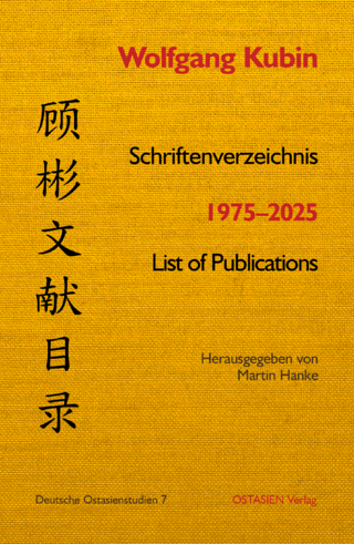 Schriftenverzeichnis von Wolfgang Kubin 1975–2025