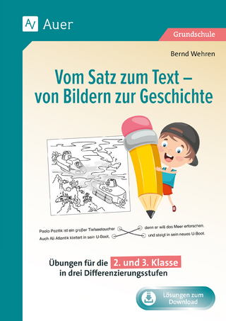 Vom Satz zum Text - von Bildern zur Geschichte