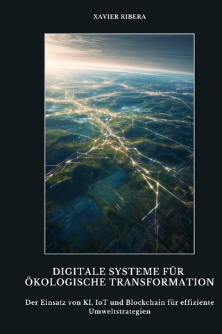 Digitale Systeme für ökologische Transformation