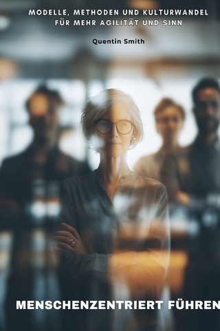 Menschenzentriert führen