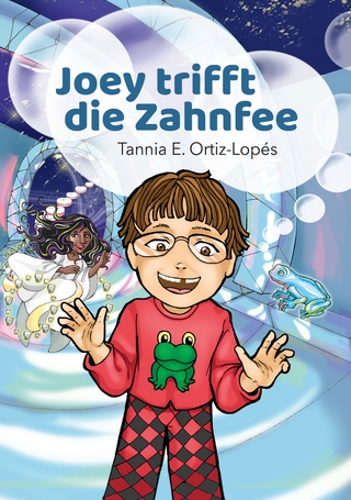 Joey trifft die Zahnfee