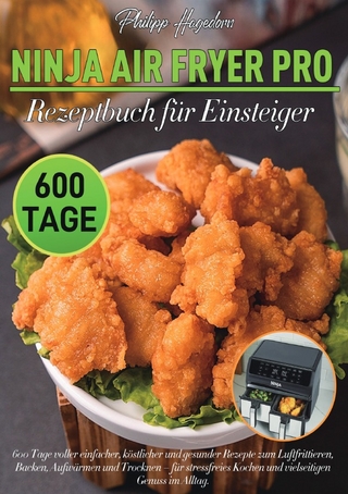 Ninja Air Fryer Pro Rezeptbuch für Einsteiger