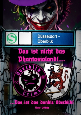 Bande Wuppertal / BANDE WUPPERTAL / OBERHAUSEN / SCHALKE -- Buch 5: Das ist nicht das Phantasialand! Das ist das dunkle Oberbilk!