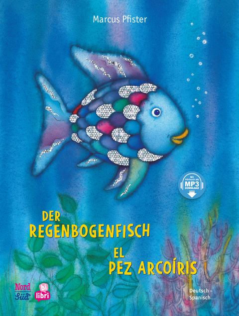 Der Regenbogenfisch (Deutsch-Spanisch) - Marcus Pfister