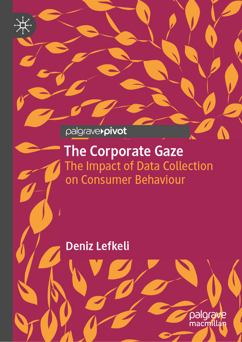 The Corporate Gaze - Deniz Lefkeli