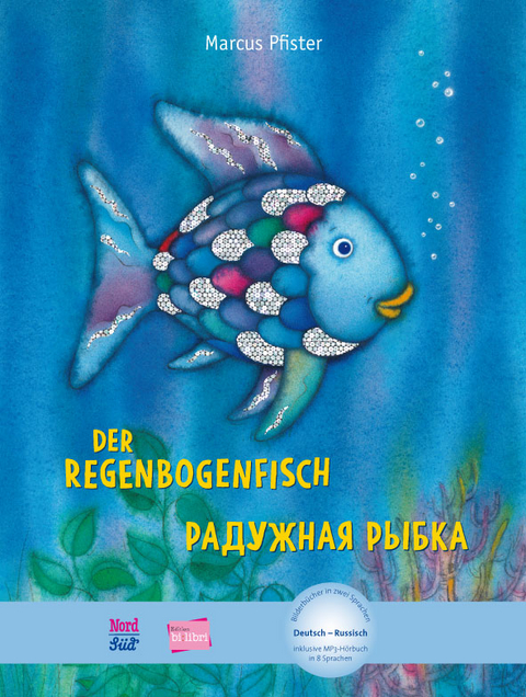 Der Regenbogenfisch (Deutsch-Russisch) - Marcus Pfister