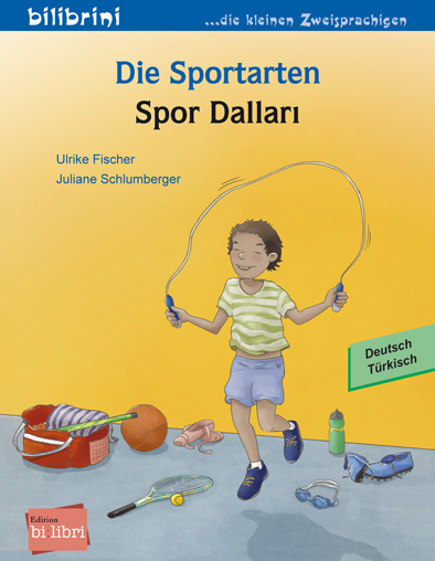 Die Sportarten (Deutsch-T&uuml;rkisch) - Ulrike Fischer