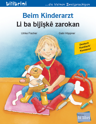 Beim Kinderarzt (Deutsch-Kurdisch/Kurmanc&icirc;) - Ulrike Fischer