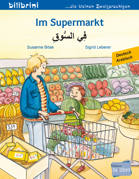 Im Supermarkt (Deutsch-Arabisch) - Susanne B&ouml;se