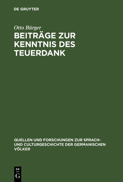 Beitr&auml;ge zur Kenntnis des Teuerdank - Otto B&uuml;rger