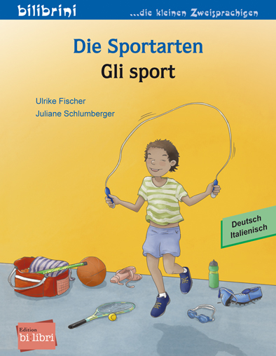 Die Sportarten (Deutsch-Italienisch) - Ulrike Fischer
