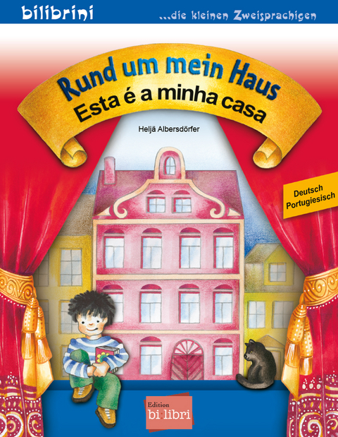 Rund um mein Haus (Deutsch-Portugiesisch) - Helj&auml; Albersd&ouml;rfer