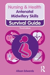 Antenatal Midwifery Skills - Edwards, Alison
