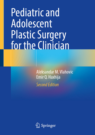 Pediatric and Adolescent Plastic Surgery for the Clinician
