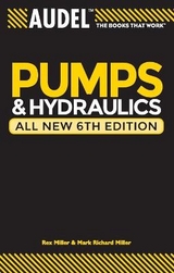 Audel Pumps and Hydraulics - Miller, Rex; Miller, Mark Richard; Stewart, Harry L.