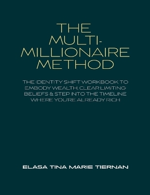 The Multi-Millionaire Method
