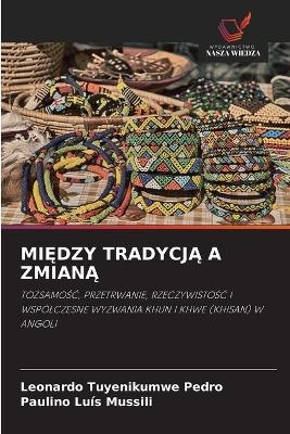 MiĘdzy TradycjĄ A ZmianĄ