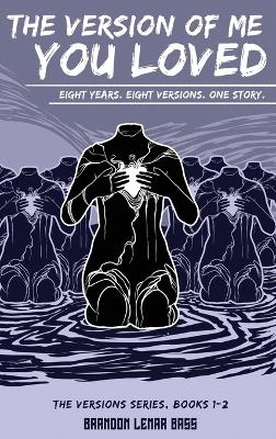 The Version of Me You Loved - Brandon Lemar Bass