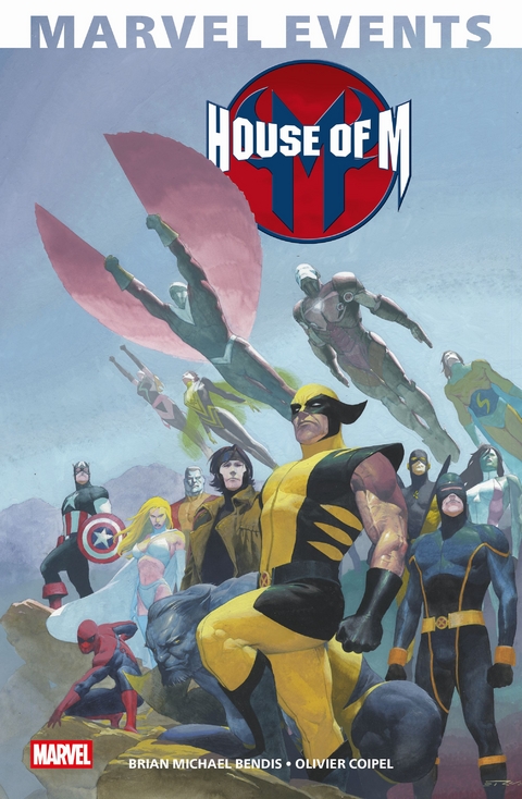 Marvel Events: House of M - Brian Michael Bendis, Olivier Coipel
