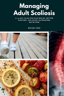 Managing Adult Scoliosis - Jeffrey Jeffrey Winzant