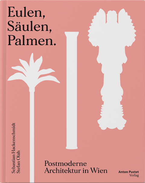 Eulen, S&auml;ulen, Palmen - Sebastian Hackenschmidt