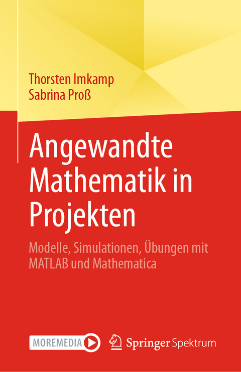 Angewandte Mathematik in Projekten - Thorsten Imkamp, Sabrina Pro&szlig;