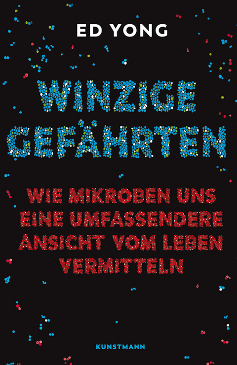 Winzige Gef&auml;hrten - Ed Yong