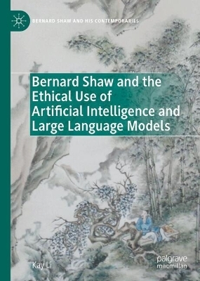 Bernard Shaw and the Ethical Use of Artificial Intelligence and Large Language Models