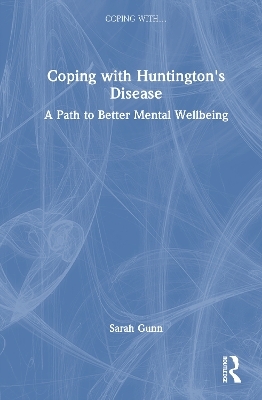 Coping with Huntington's Disease