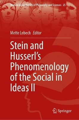 Stein and Husserl&rsquo;s Phenomenology of the Social in Ideas II - 