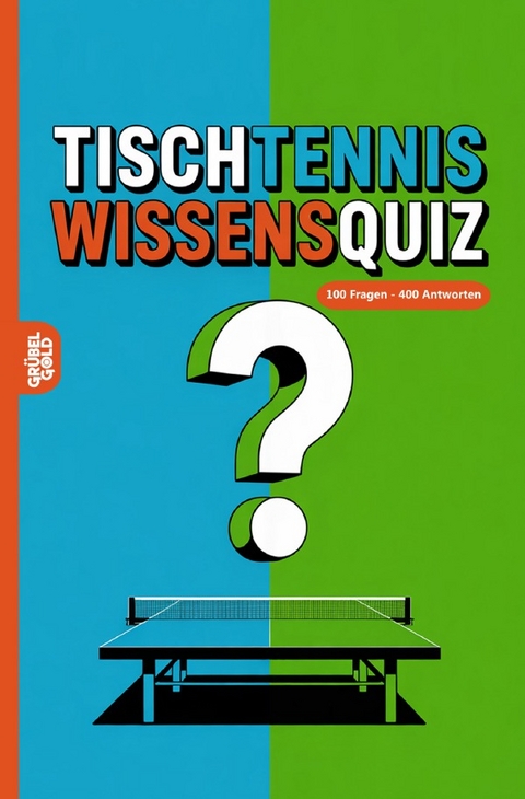 Tischtennis Wissensquiz - Gr&uuml;belgold R&auml;tselhefte