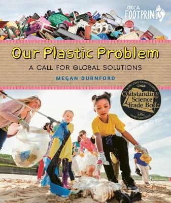 Our Plastic Problem - Megan Durnford