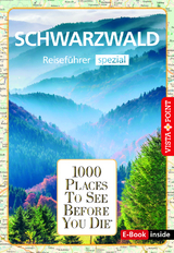 Reisef&uuml;hrer Schwarzwald. Regiof&uuml;hrer inklusive Ebook. Ausflugsziele, Sehensw&uuml;rdigkeiten, Restaurants & Hotels uvm. - Rolf Goetz, Rebecca Schirge