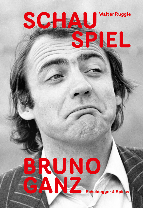 Schau Spiel Bruno Ganz - Walter Ruggle