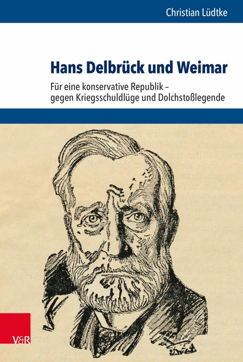 Hans Delbr&uuml;ck und Weimar -  Christian L&uuml;dtke
